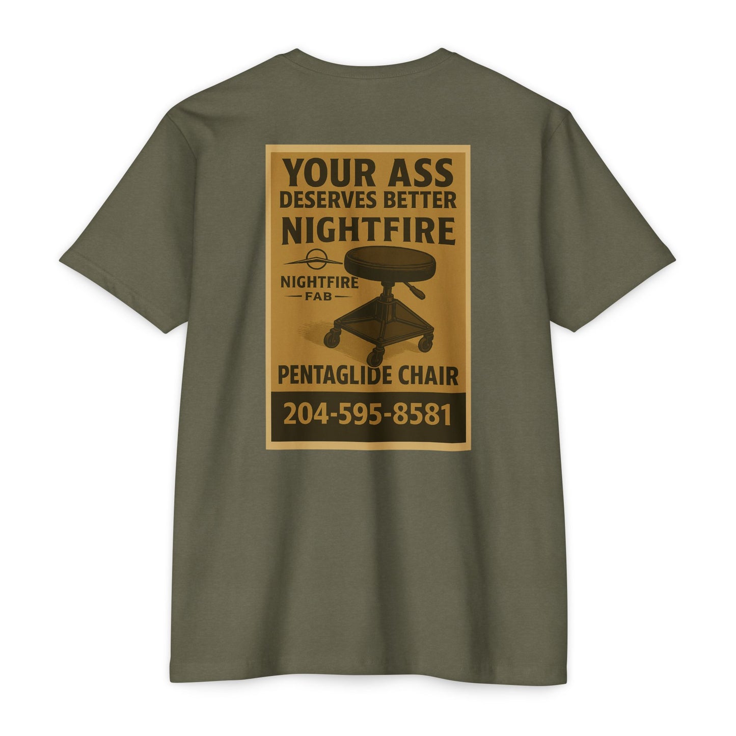 Nightfire Your ass deserves better tee