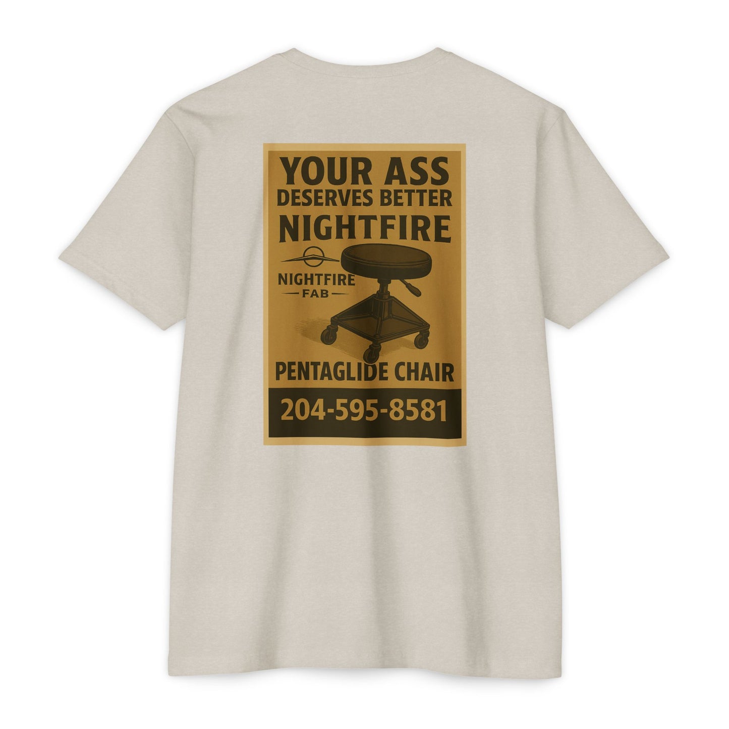 Nightfire Your ass deserves better tee