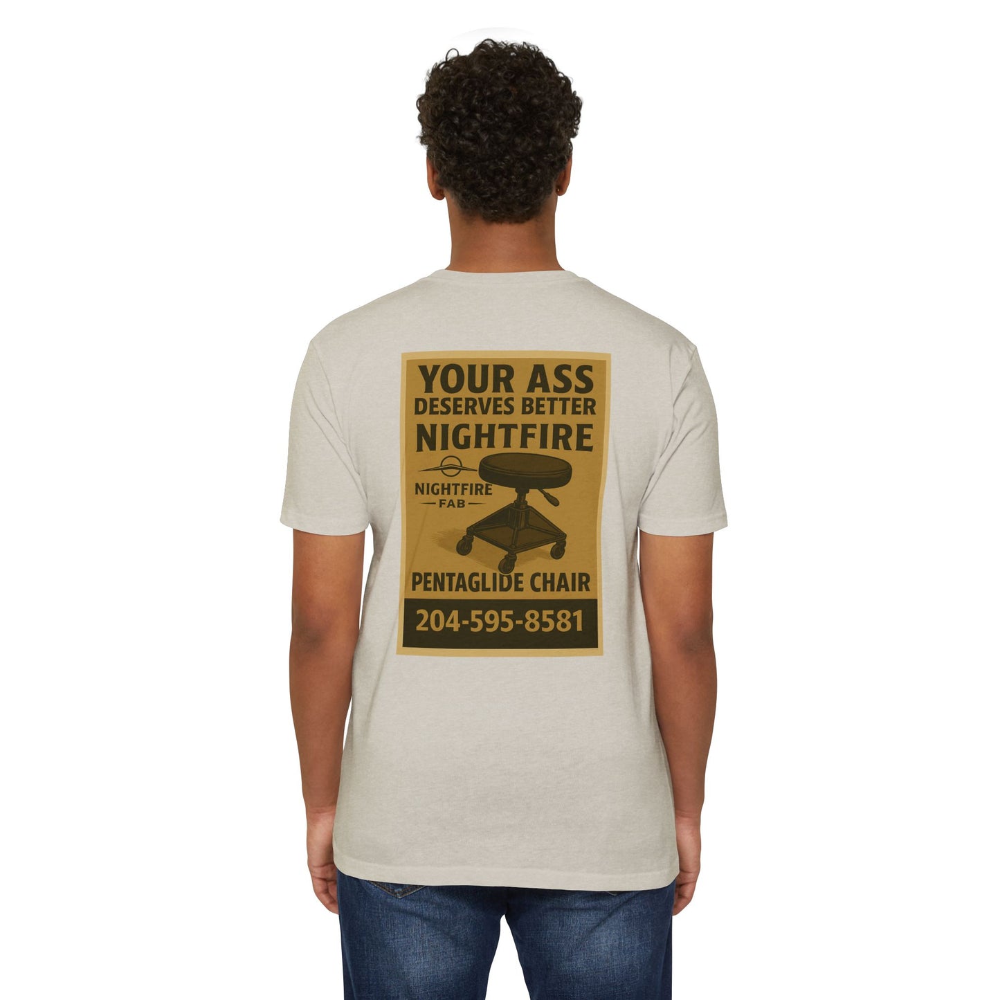 Nightfire Your ass deserves better tee